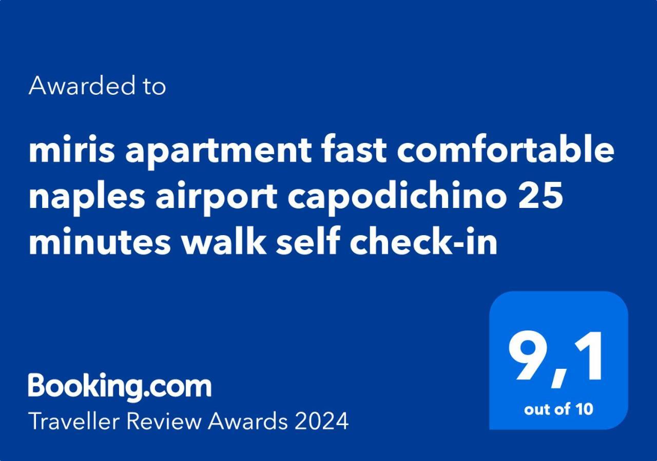 Miris Apartment Fast Comfortable Naples Airport Capodichino 25 Minutes Walk Self Check-In Eksteriør bilde
